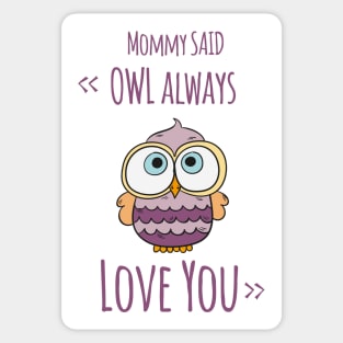 OWL ALWAYS LOVE YOU Sticker